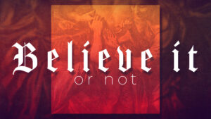 Believe-it-or-not