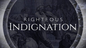 Righteous Idignation
